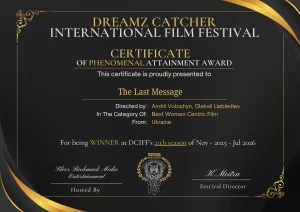 The Last Message Dreamz Catcher International Film Festival Certificate of Phenomenal Attainment Award Best Women Centric Read more about the article The Last Message Dreamz Catcher International Film Festival Certificate of Phenomenal Attainment Award Best Women Centric