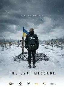 Ukrainian Documentary The Last Message Is a Contender For The 2027 Oscar Read more about the article Ukrainian Documentary “The Last Message” Is a Contender For The 2027 Oscar
